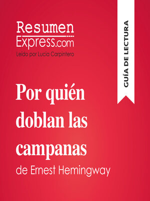 cover image of Por quién doblan las campanas de Ernest Hemingway (Guía de lectura)